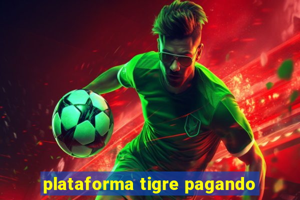 plataforma tigre pagando